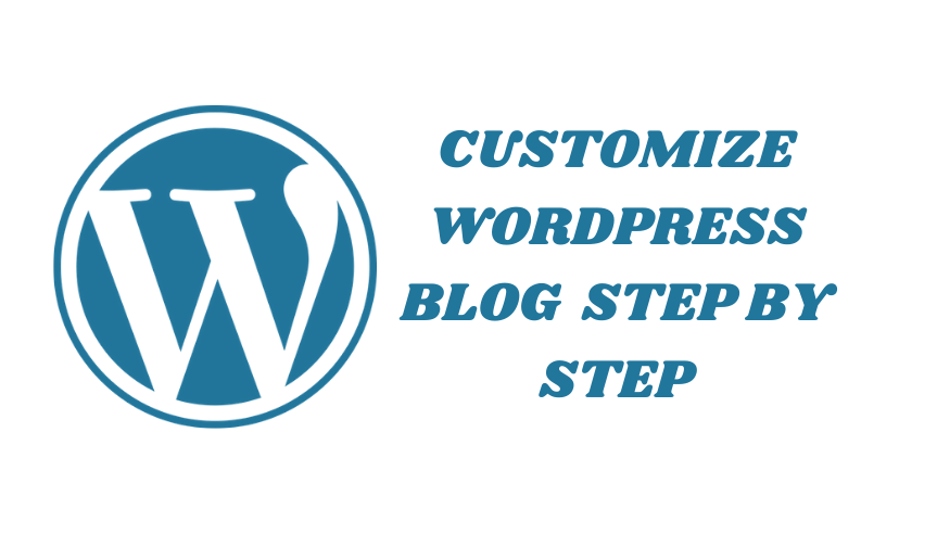 How to Customize WordPress Blog