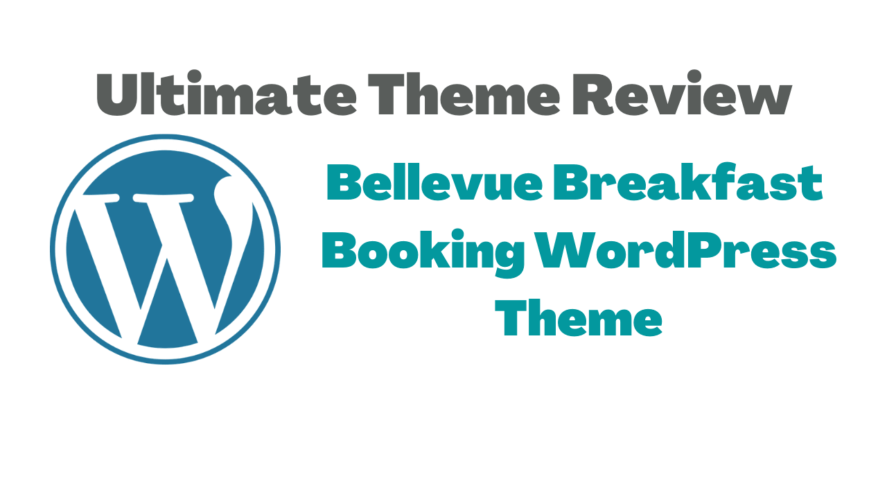 Bellevue Breakfast Booking WordPress Theme